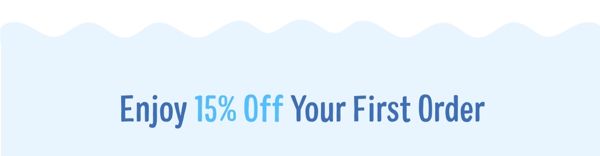 Enjoy 15% Off Your First Order