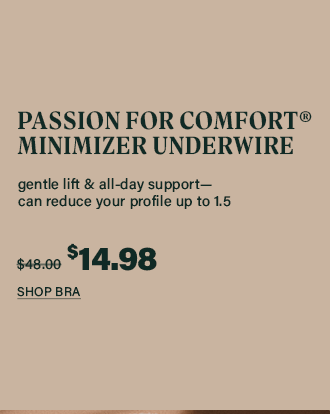 Passion For Comfort Minimizer Underwire Bra