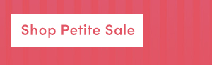 Shop Petite Sale