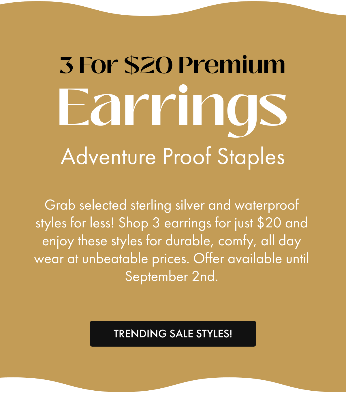 3 For $20 Premium Earrings