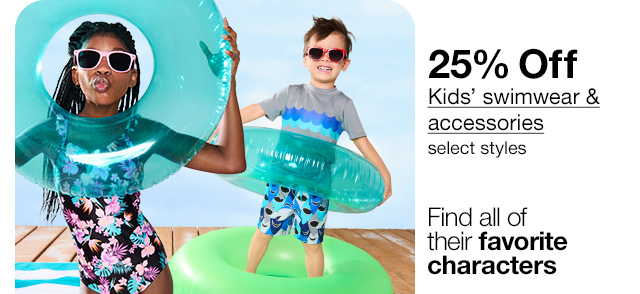 25% Off Kids' swimwear & accessories, select styles