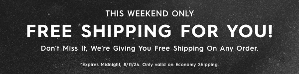 Free Shipping For You!