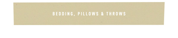 bedding, pillows & throws