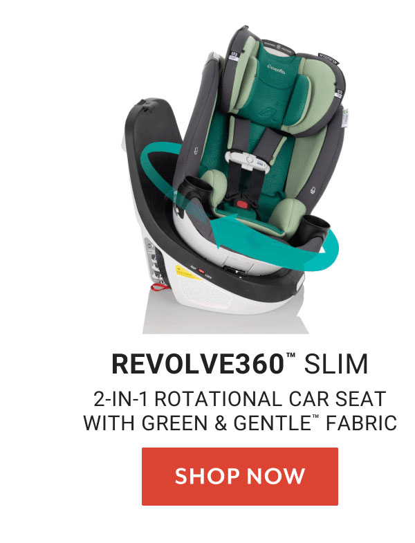 Revolve360â„¢ Slim 2-in-1 Rotational Car Seat with Green & Gentleâ„¢ Fabric | Shop now