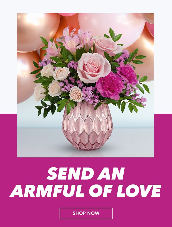 Send an armful of love