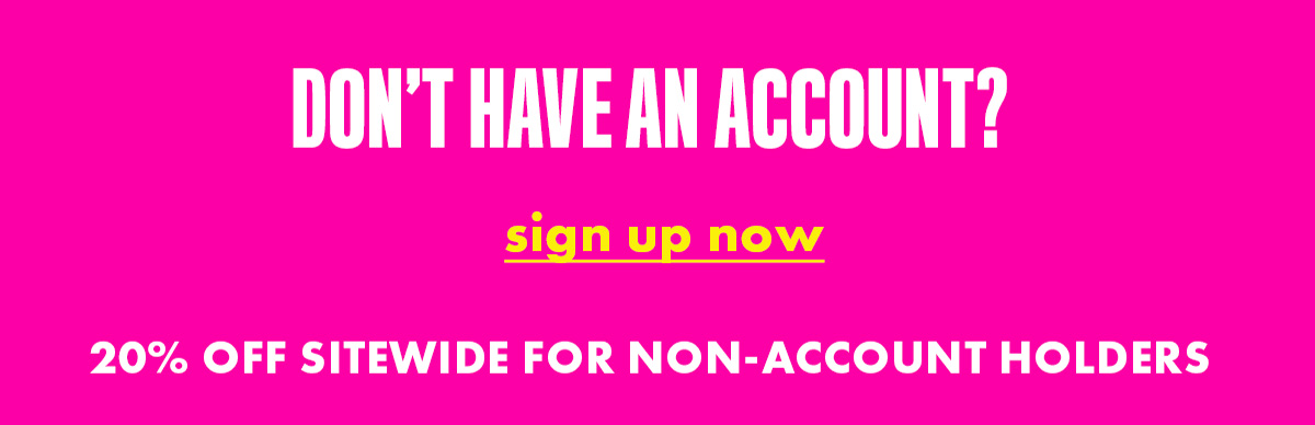 Don't have an account?