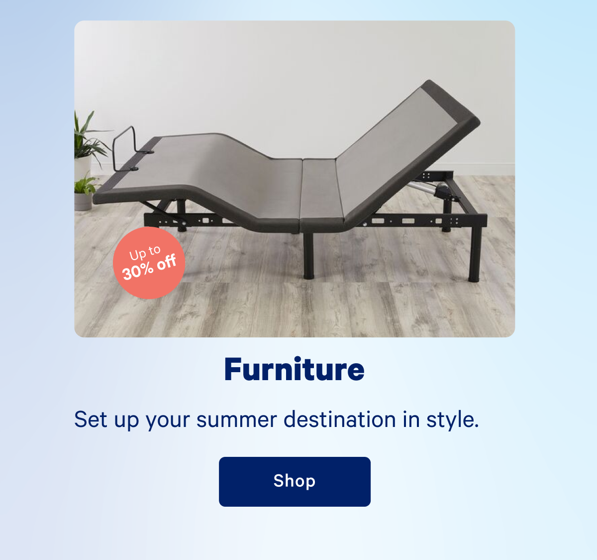 Furniture >> Shop >>