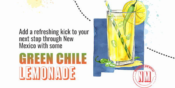 Add a refreshing kick to your next stop through New Mexico with some Green Chile Lemonade 