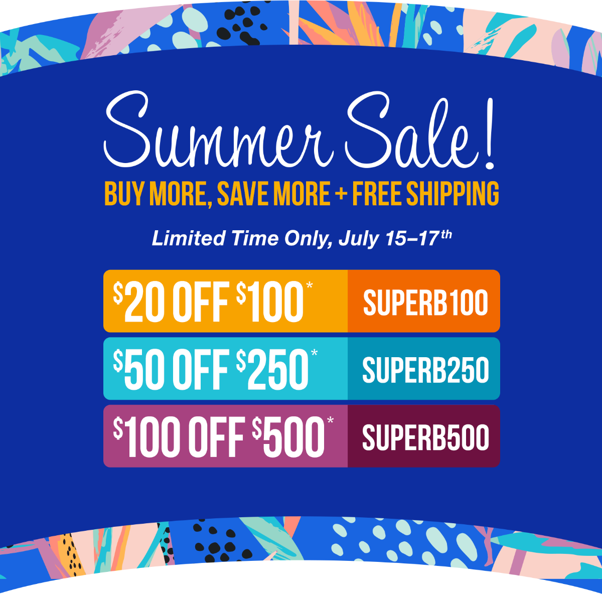 Celebrate Summer with Special Savings.