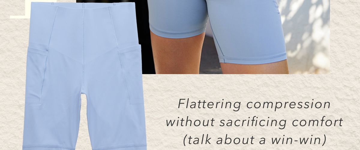 Flattering compression without sacrificing comfort (talk about a win-win)