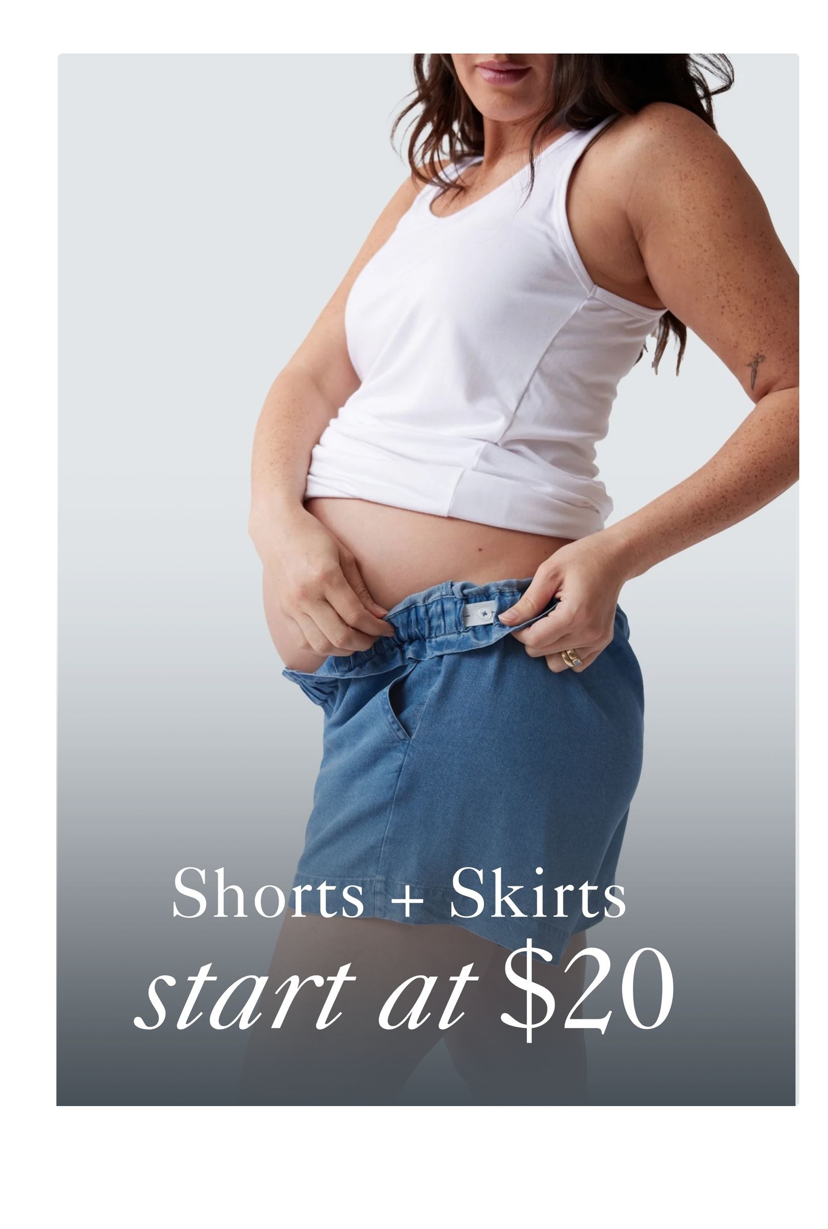 Shorts and Skirts Starting at $20