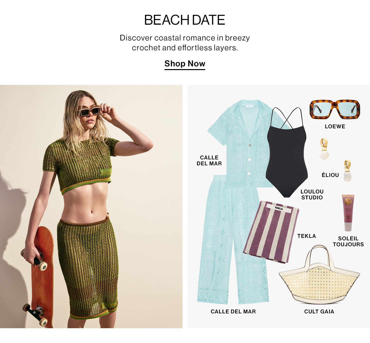 Beach Date. Discover coastal romance in breezy crochet and effortless layers. Shop Now