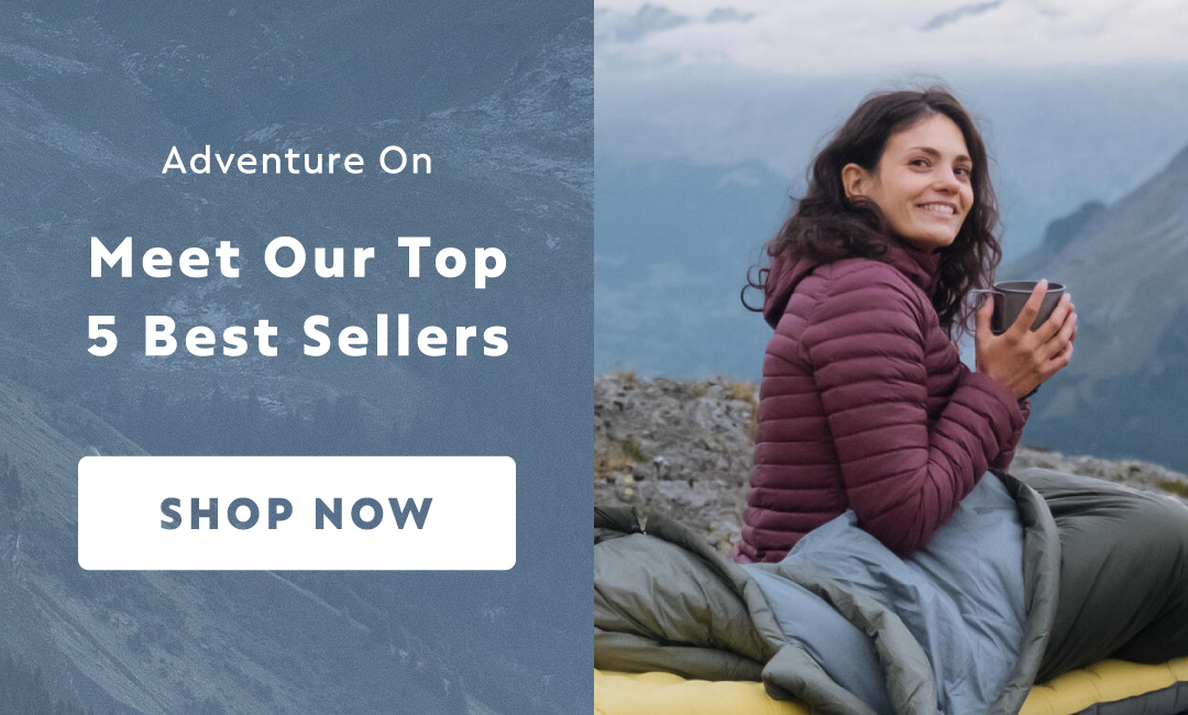 Adventure On! Meet our top 5 best sellers.