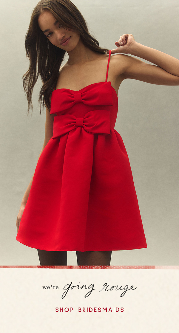 we're going rouge. shop bridesmaids.