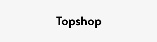 Topshop