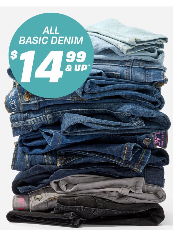 $14.99 & Up All Basic Denim