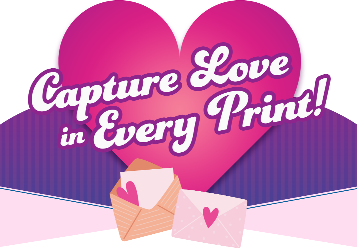 Capture Love in Every Print!