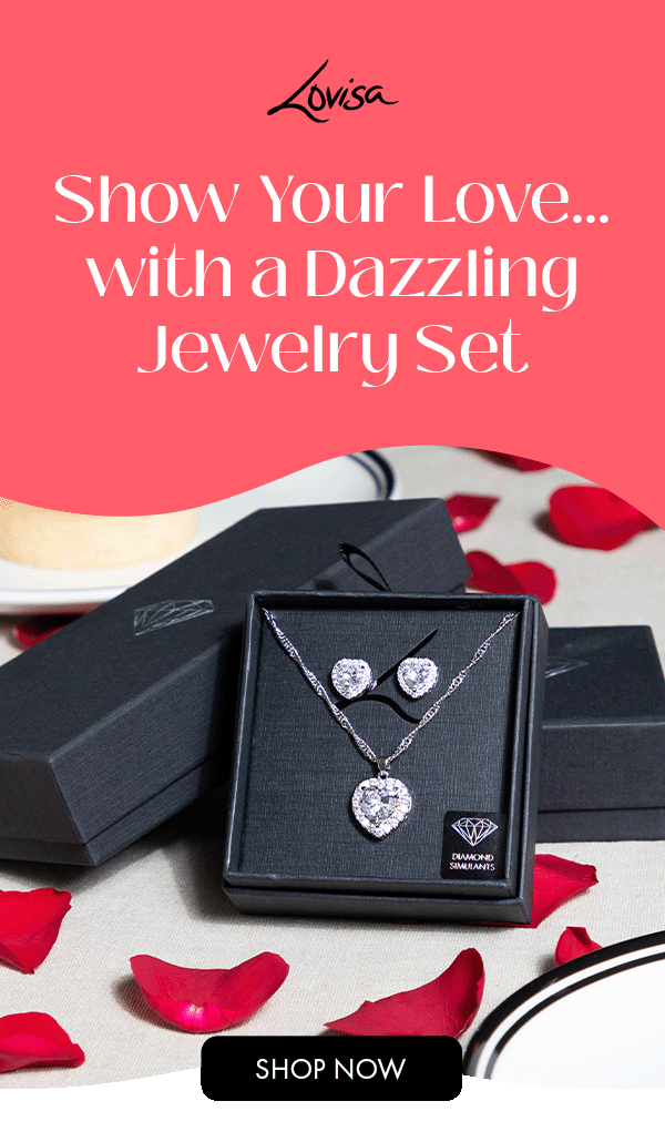 Show Your Love... with a Dazzling Jewelry Set