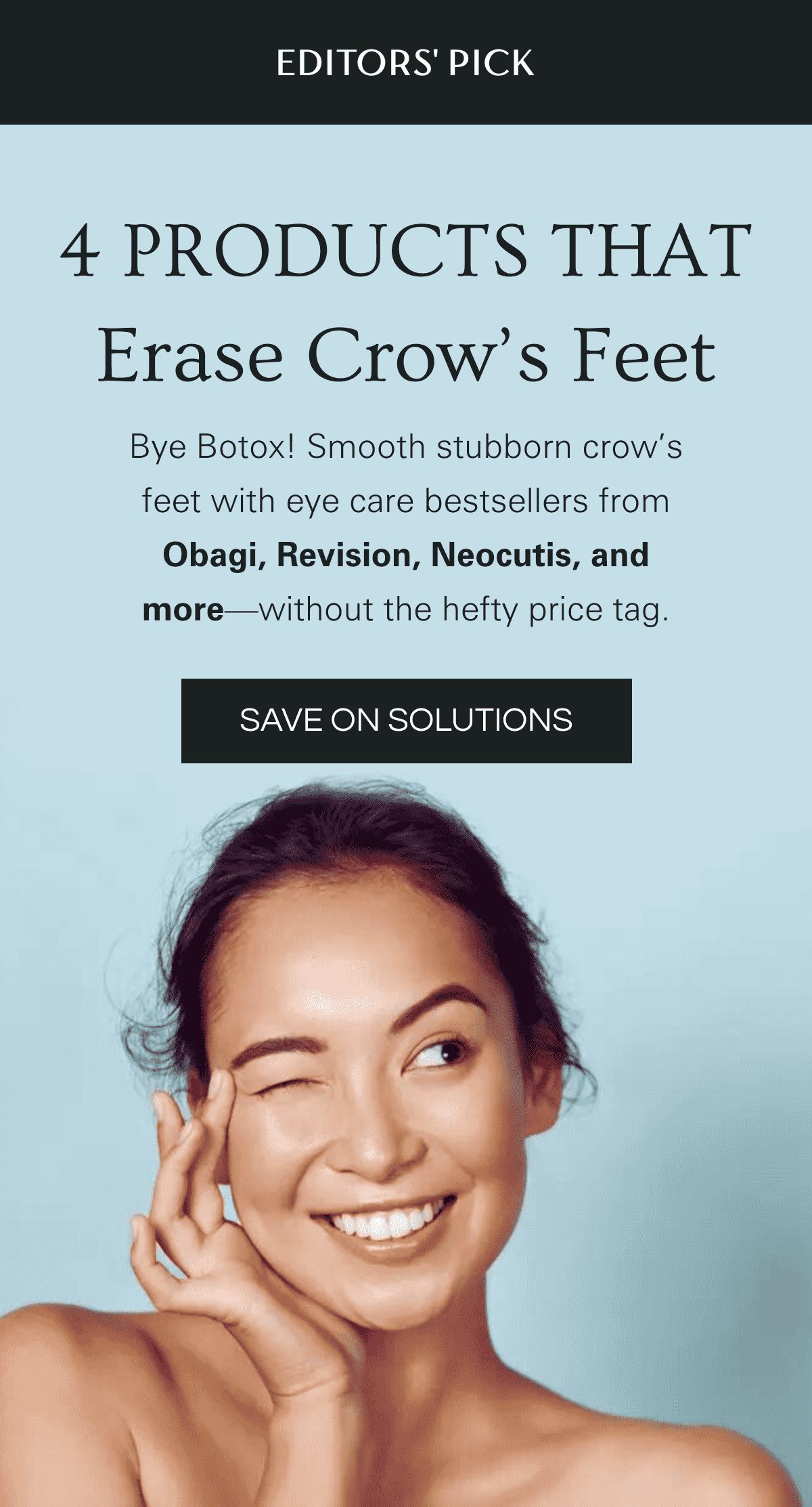 4 products that erase crow's feet.