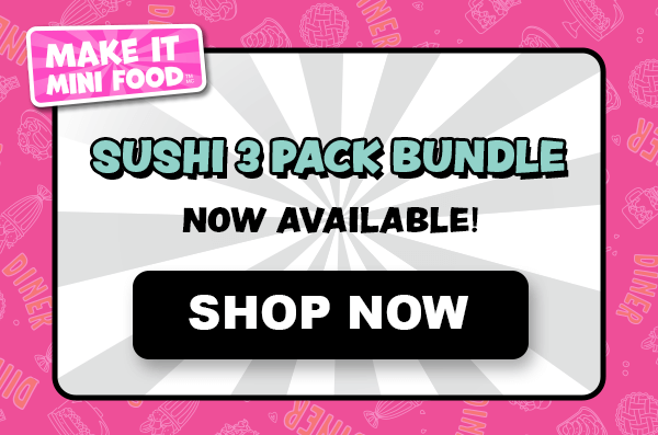 Make It Mini Food™ Sushi 3 Pack Bundle. Now Available! Shop Now!