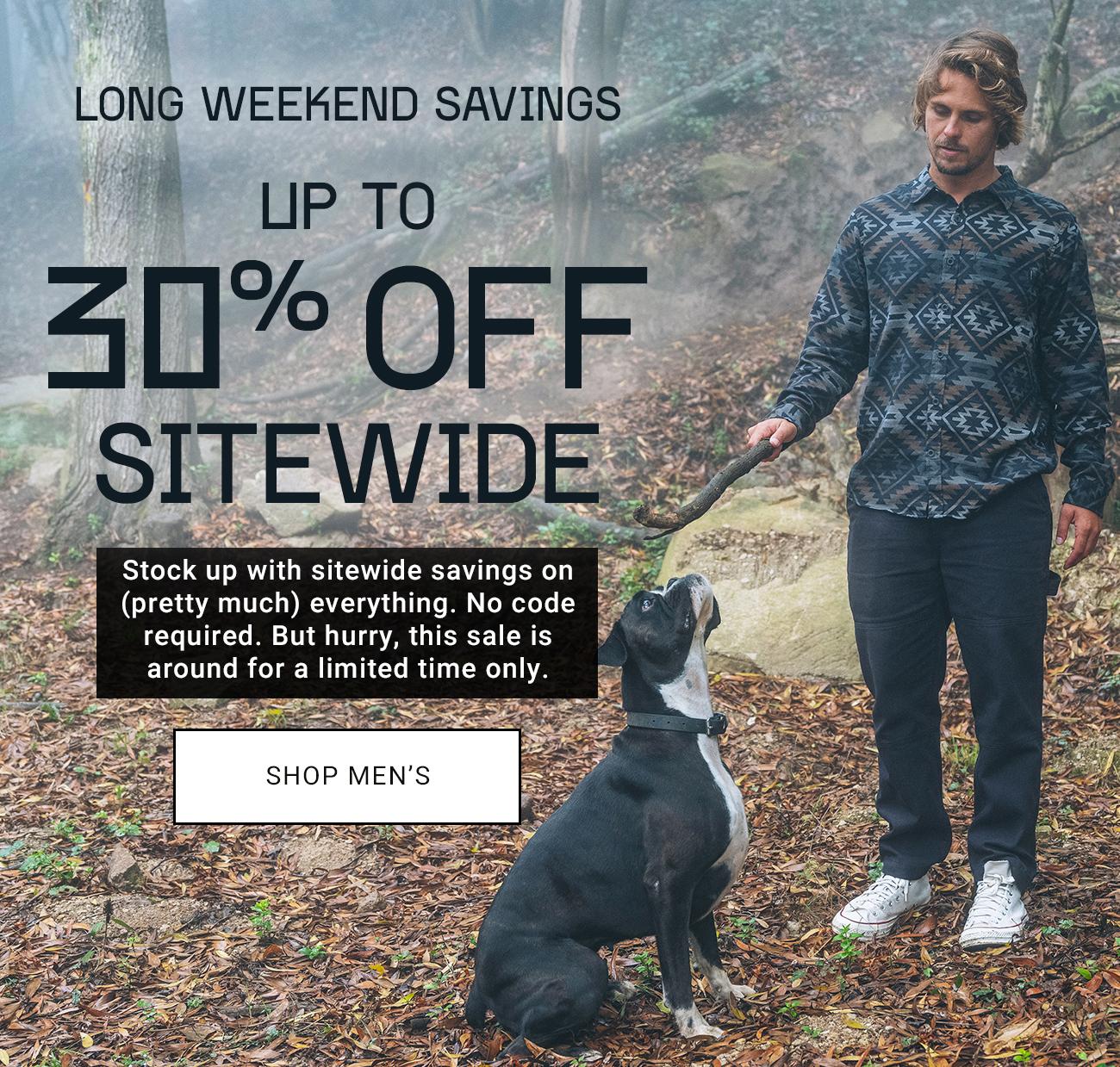 Long Weekend Savings Up To 30% Off Sitewide | Shop Men's