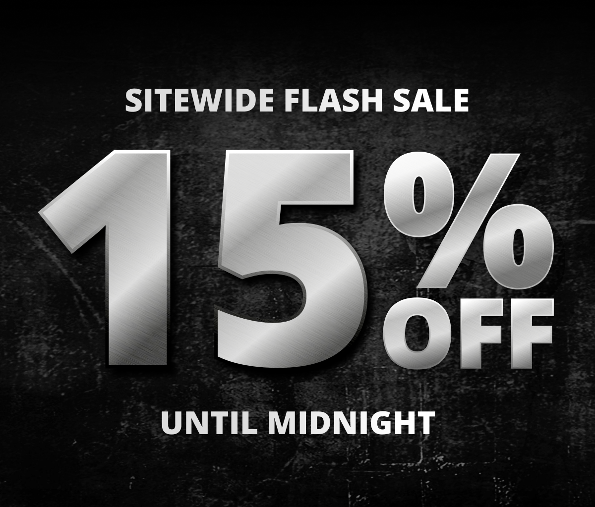 Sitewide Flash sale - 15% OFF Until Midnight