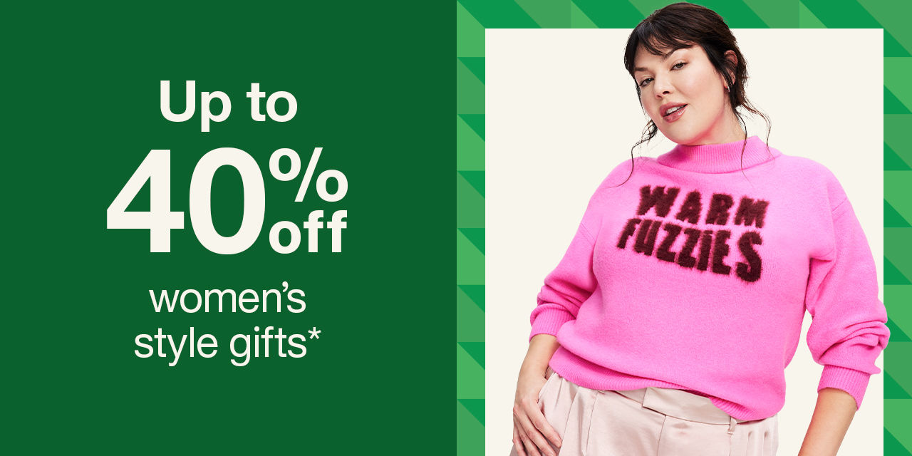 Up to 40% off women's style gifts* Explore more last-minute gift deals