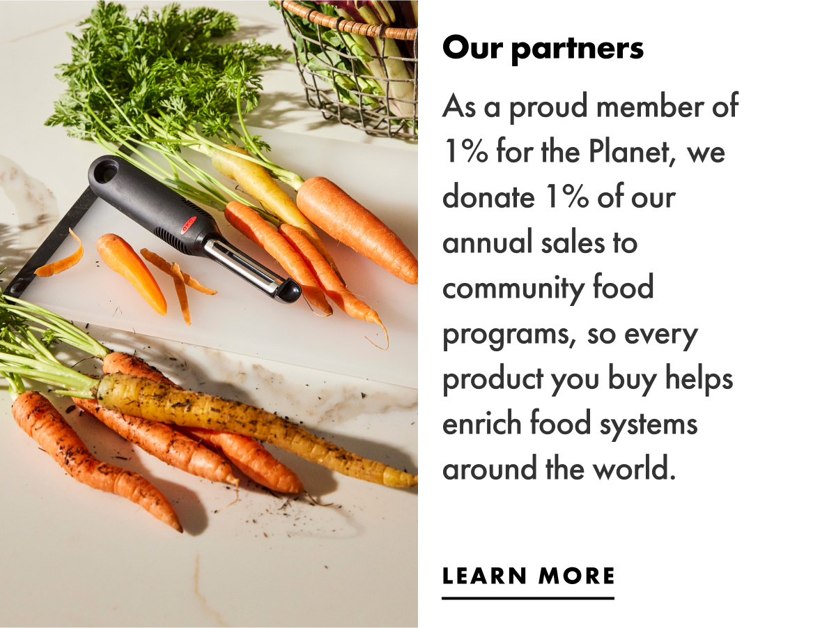 Our partners | As a proud member of 1% for the Planet, we donate 1% of our annual sales to community food programs, so every product you buy helps enrich food systems around the world. | Learn More