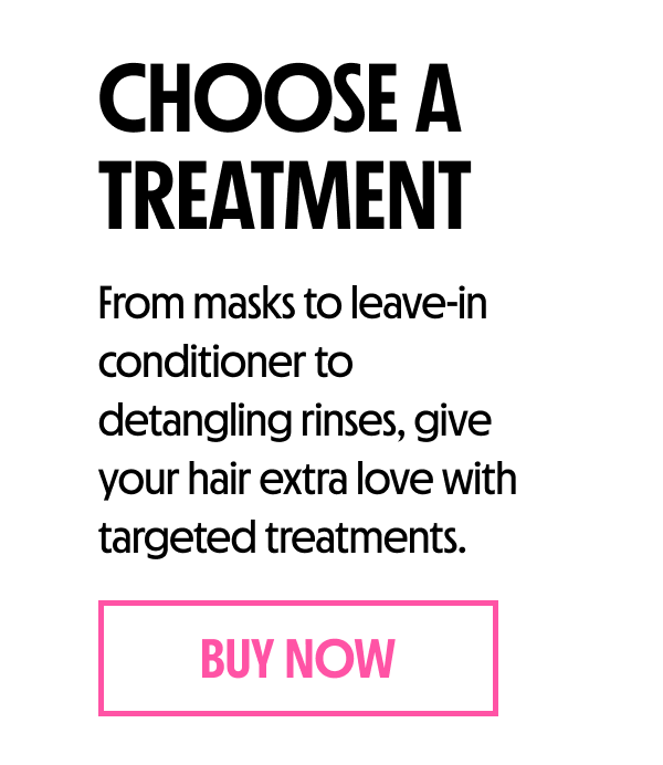 Choose a treatment