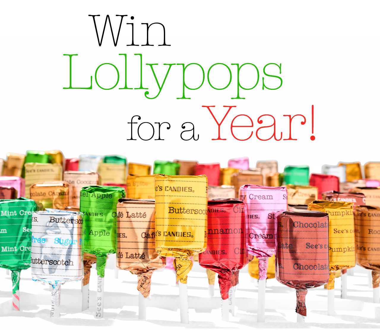 Win Lollypops for a Year!