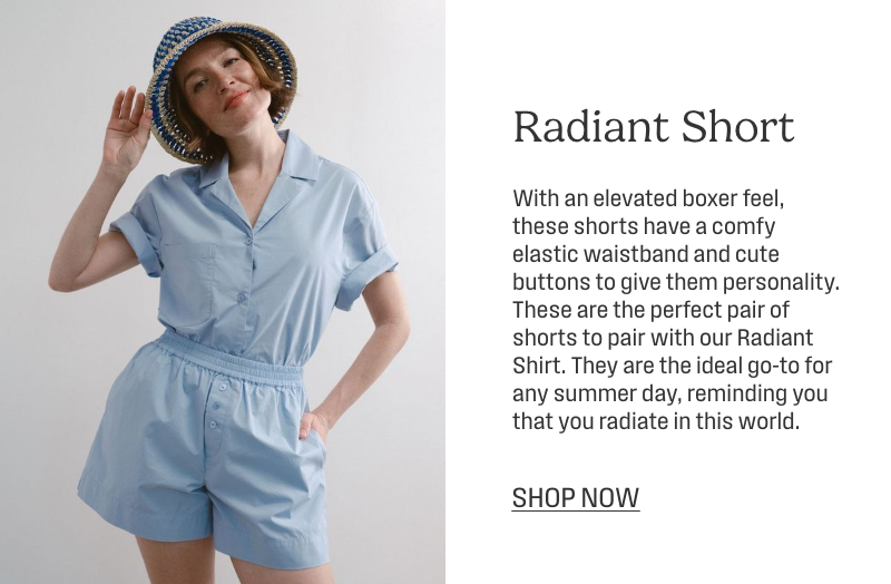 Radiant Short, shop now