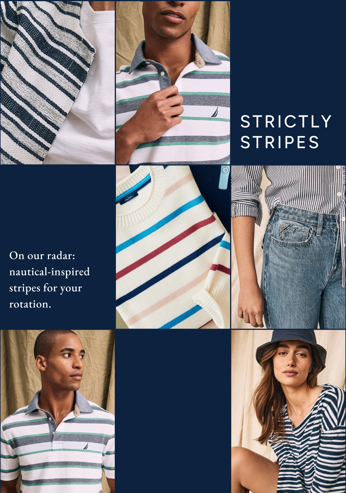 Strictly stripes. On our radar: nautical-inspired stripes for your rotation.