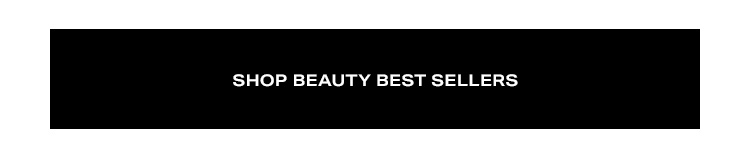 Shop Beauty Best Sellers