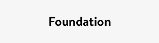 Foundation