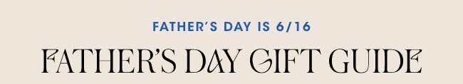 Fathers Day Gift Guide