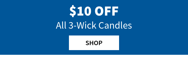 $10 off  3 wick candles Shop