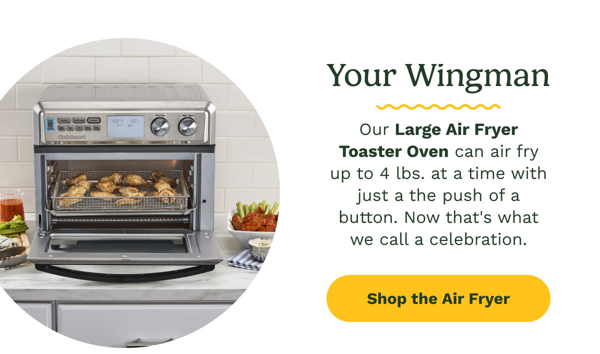 Your Wingman - Shop the Air Fryer