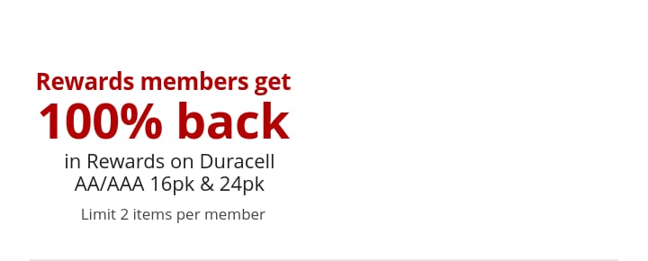 Rewards members get 30% back  in Bonus Rewards on Duracell® Batteries AA/AAA 16pk & 24pk