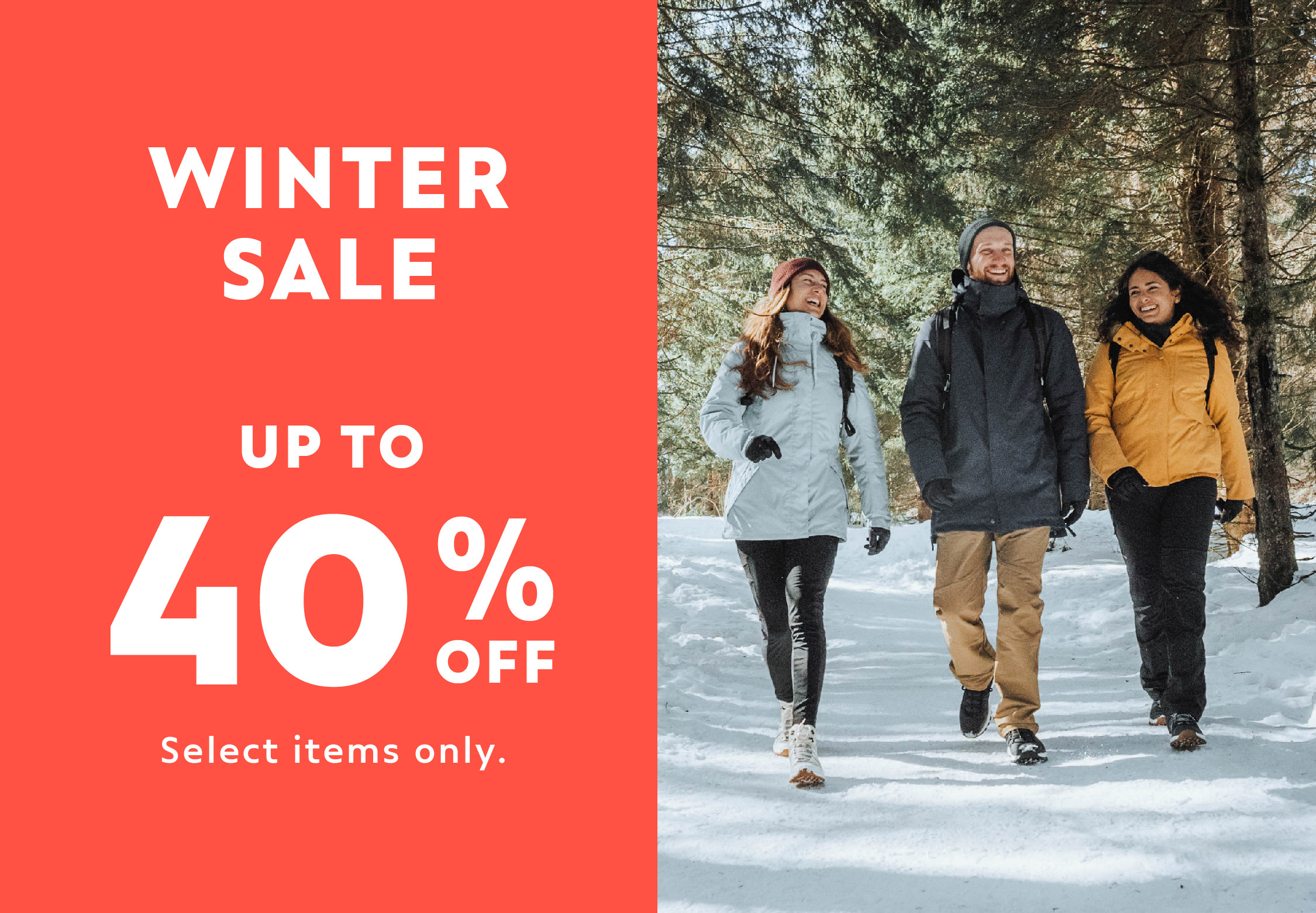 Winter Sale - Up to 40% off. Select items only