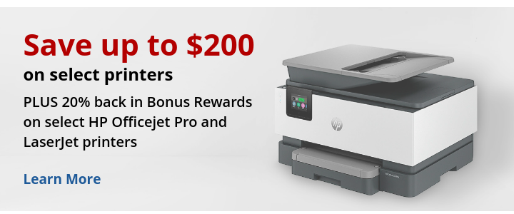 Save up to $200 on select printers - Learn More