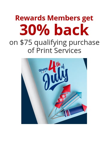 Rewards Members get 30% back on $75 qualifying purchase of Print Services