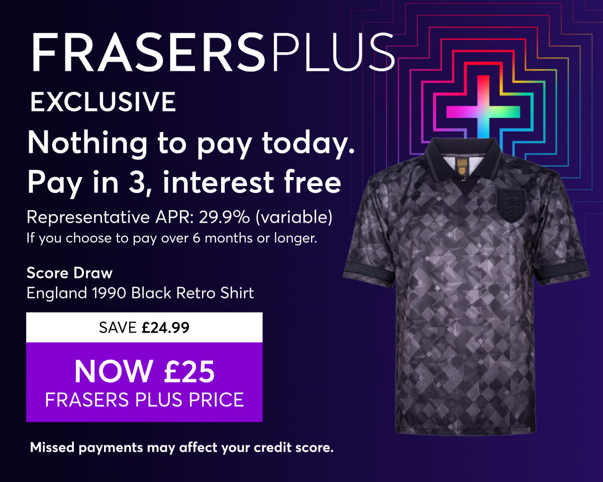 Frasers Plus. Nothing to pay today. Pay in 3 for interest free. Representative APR: 29.9% (variable). If you choose to pay over 6 months or longer. Missed payments may effect your credit score. Learn more.