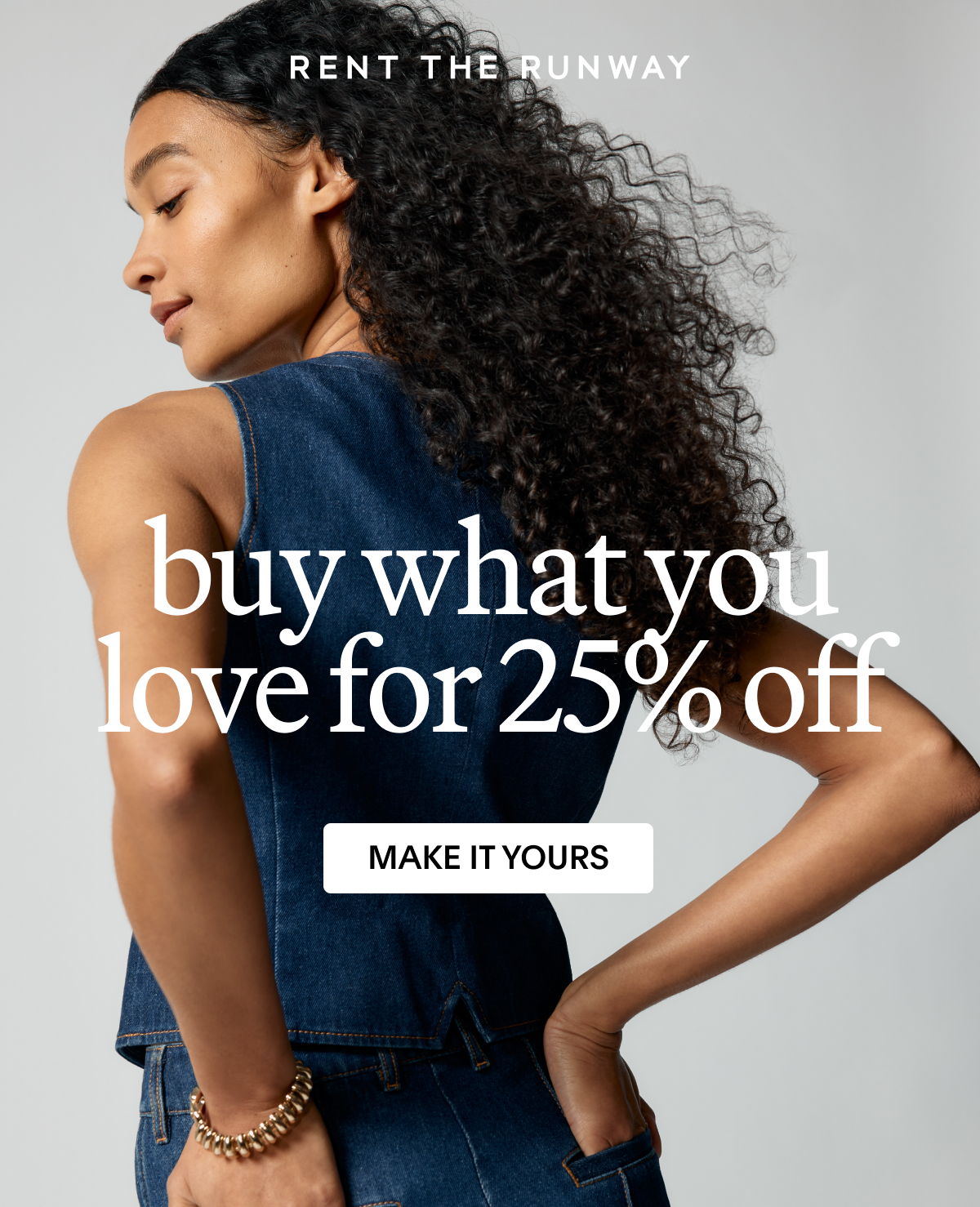 Buy what you love for 25% off