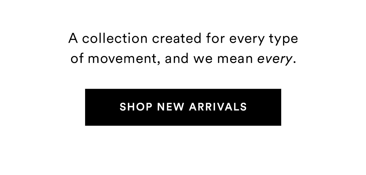 SHOP NEW ARRIVALS>>