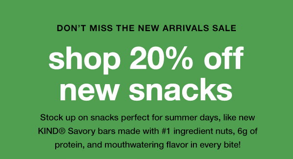 SHOP 20% OFF NEW SNACKS