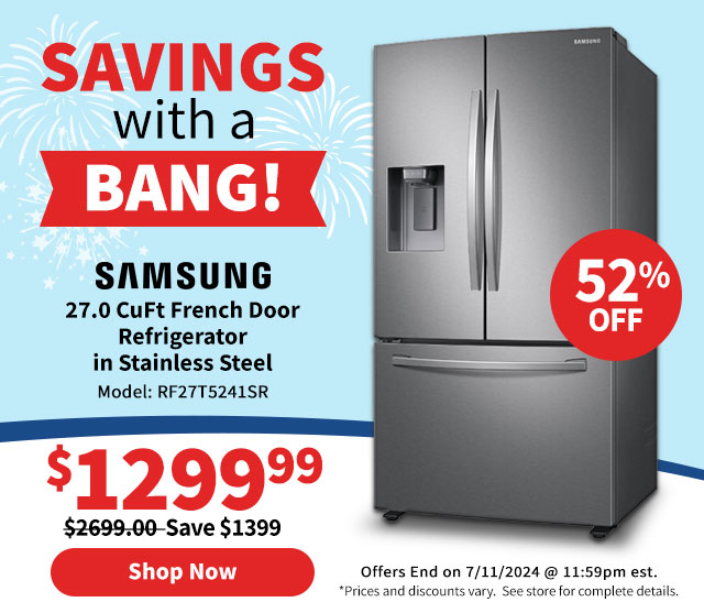 Savings with a Bang! Samsung 27 CuFt French Door Refrigerator in Stainless Steel at $1299.99