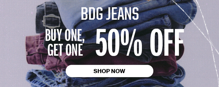 BDG Jeans BOGO 50% OFF