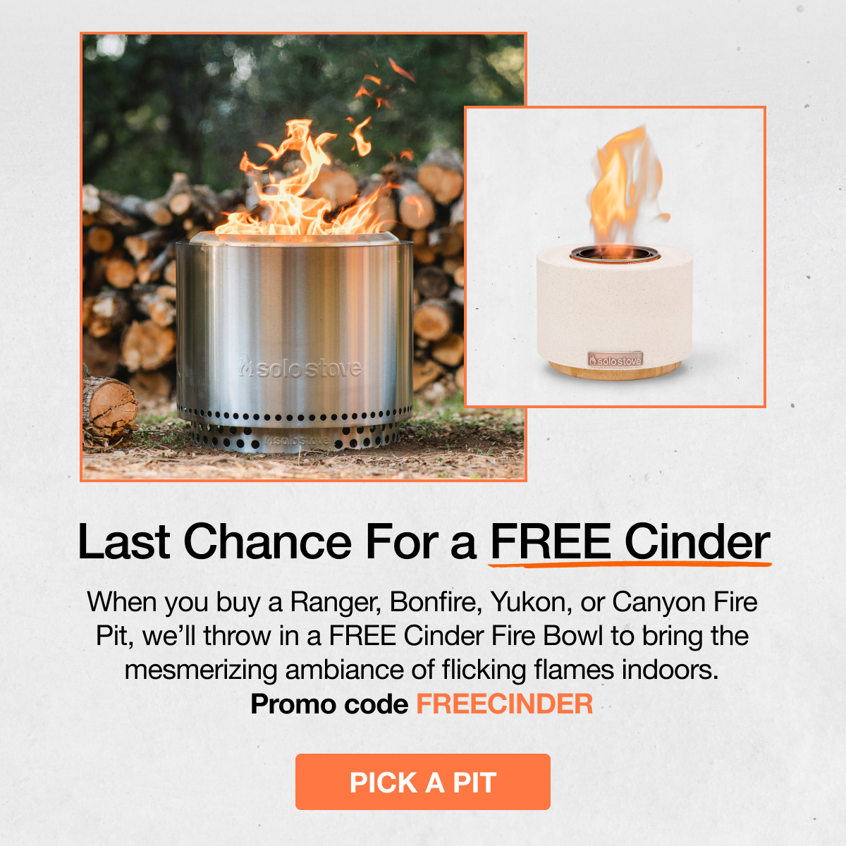 Last chance for a FREE Cinder. Pick a Pit.