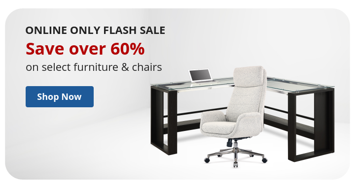 Save over 60% select furniture and chairs