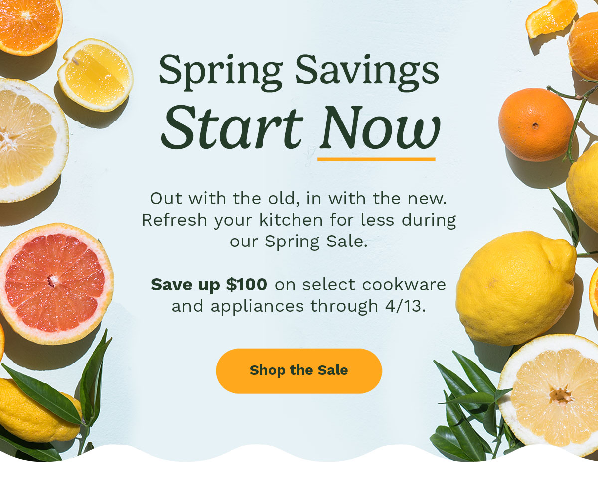 Spring Savings Start Now - Shop the Sale